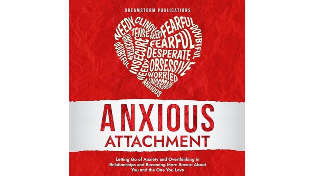 anxious attachment healing guide