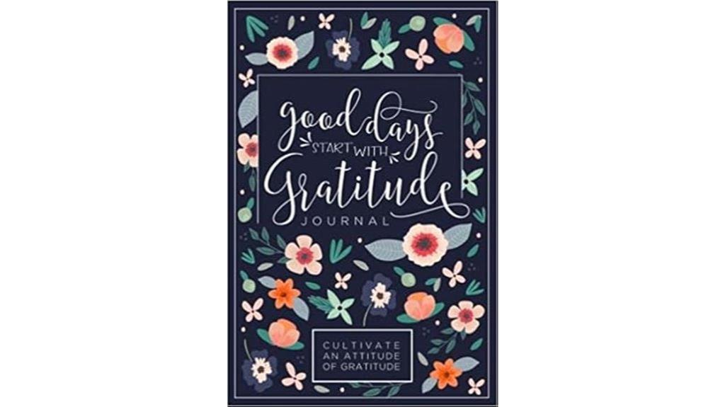gratitude journal for better days